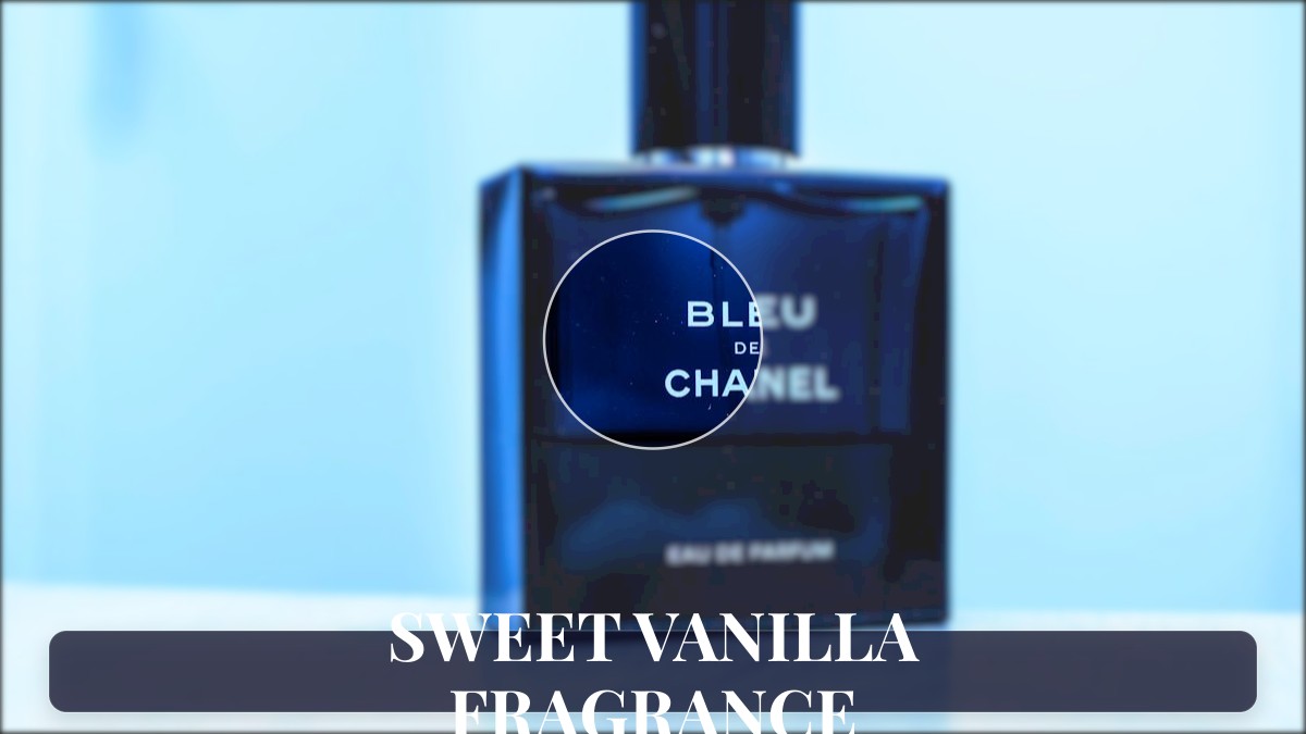 sweet vanilla fragrance